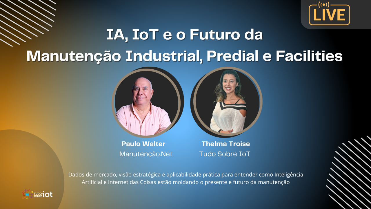 Imagem de https://cdn.interago.com.br/img/png/w_0_q_8/160/mc/Banners/Tudo Sobre IoT Artigos/Live Manutenção  1